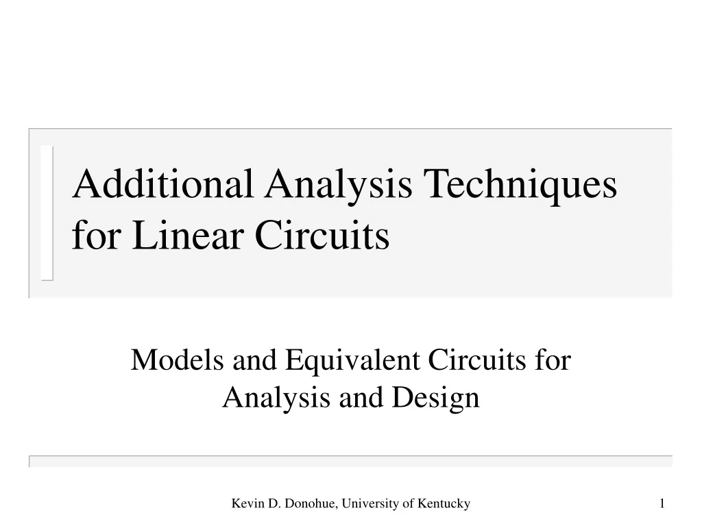 additional analysis techniques for linear circuits