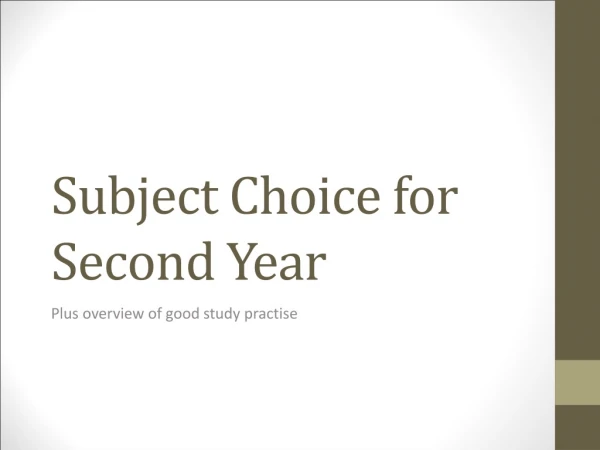 Subject Choice for Second Year