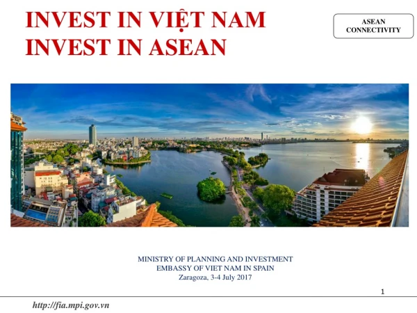 INVEST IN VIỆT NAM INVEST IN ASEAN