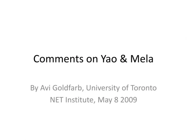 Comments on Yao &amp; Mela