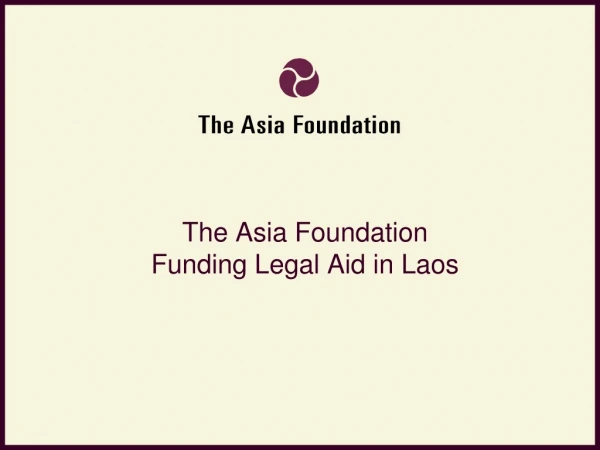 The Asia Foundation Funding Legal Aid in Laos
