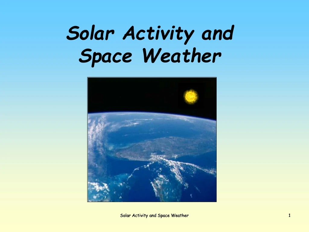solar activity and space weather
