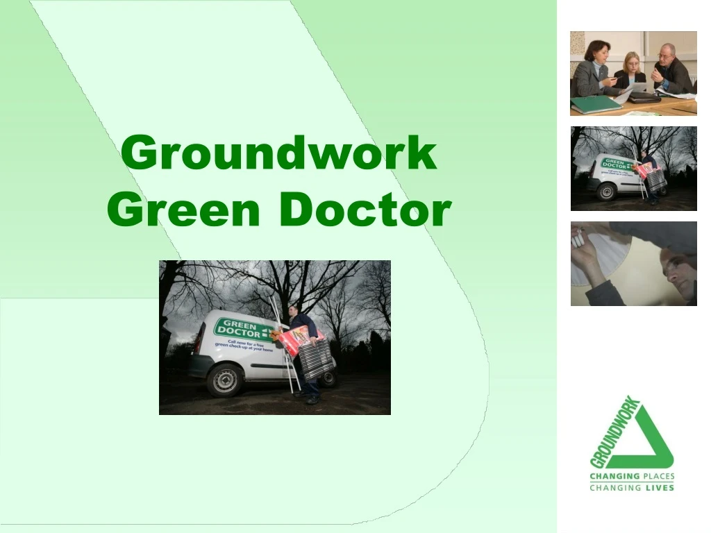 groundwork green doctor