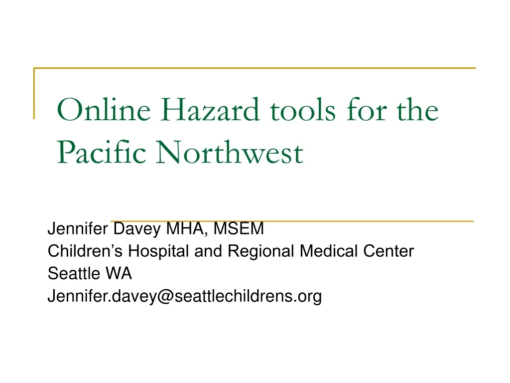 online hazard tools for the pacific northwest