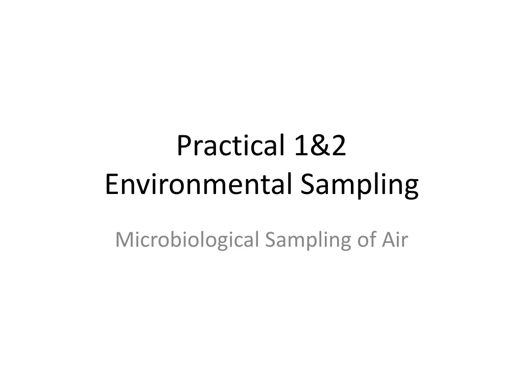 practical 1 2 environmental sampling