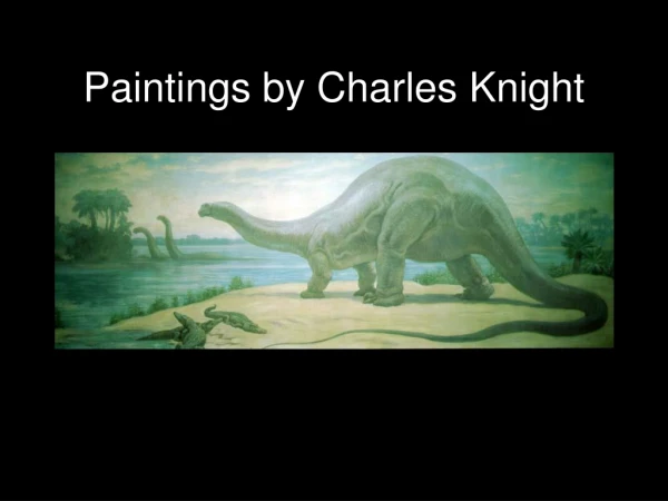 Paintings by Charles Knight