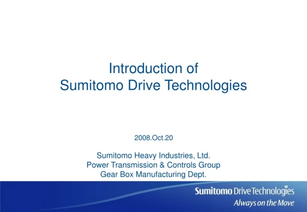 Introduction of Sumitomo Drive Technologies