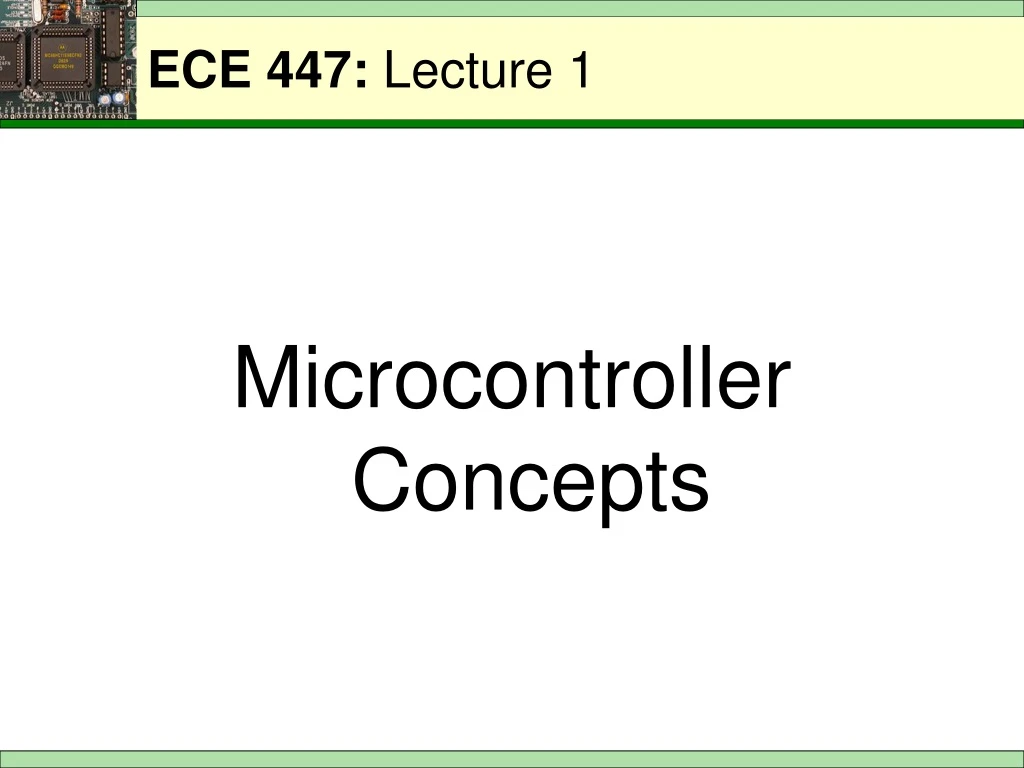 ece 447 lecture 1