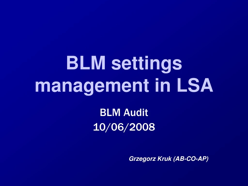 blm settings management in lsa