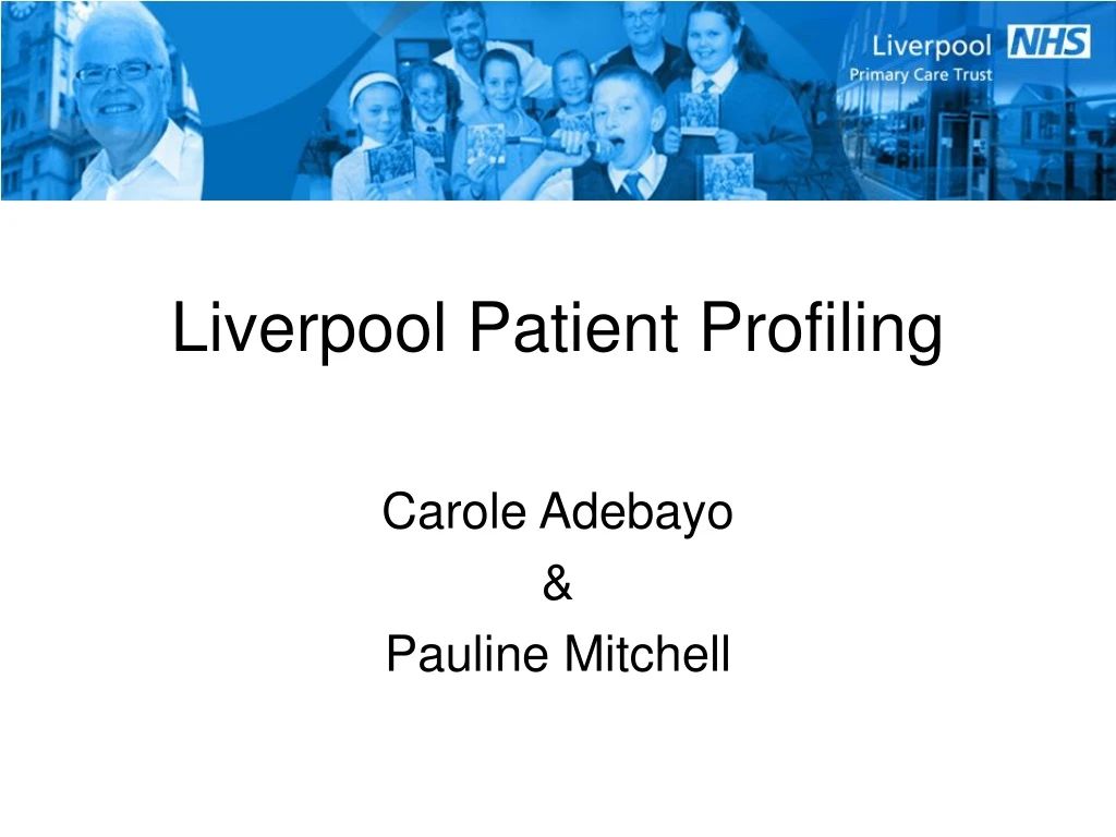 liverpool patient profiling