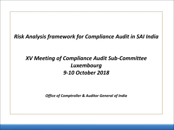 Risk Analysis framework for Compliance Audit in SAI India