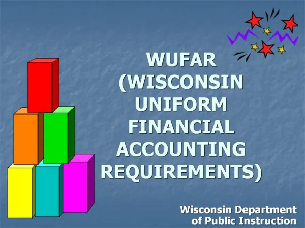 WUFAR WISCONSIN UNIFORM FINANCIAL ACCOUNTING REQUIREMENTS