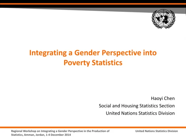 Haoyi Chen Social and Housing Statistics Section United Nations Statistics Division