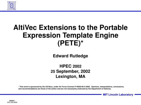 AltiVec Extensions to the Portable Expression Template Engine (PETE)*