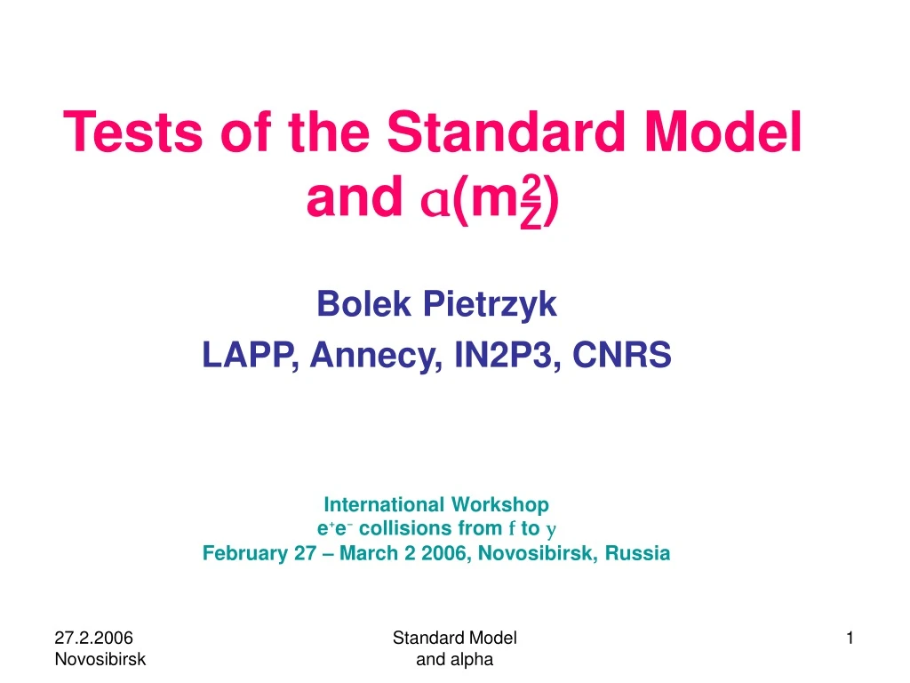 tests of the standard model and a m z