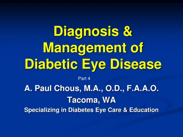 Diagnosis &amp; Management of Diabetic Eye Disease