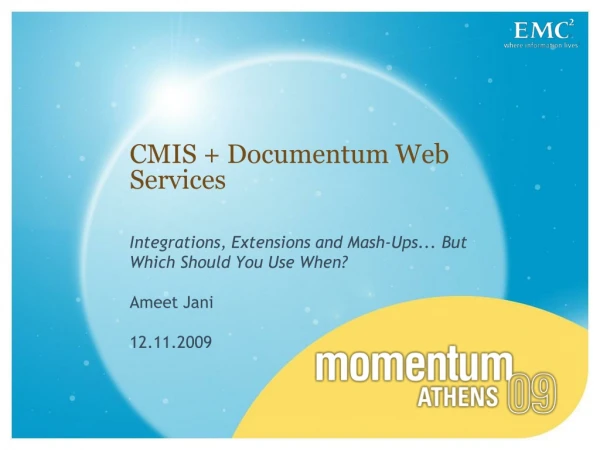 CMIS + Documentum Web Services