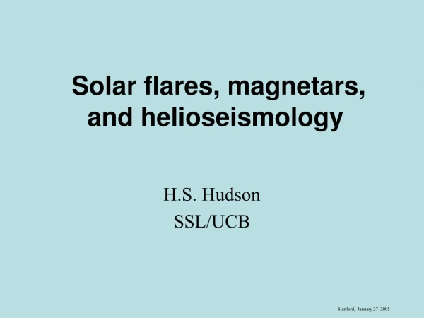 Solar flares, magnetars, and helioseismology