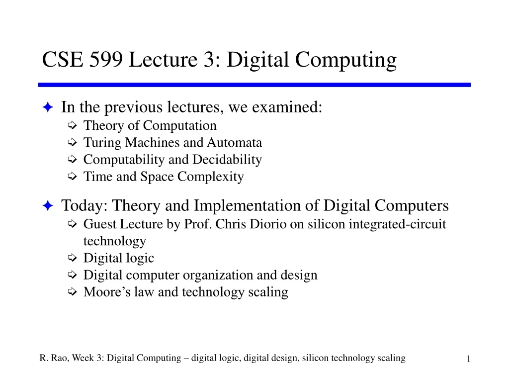 cse 599 lecture 3 digital computing