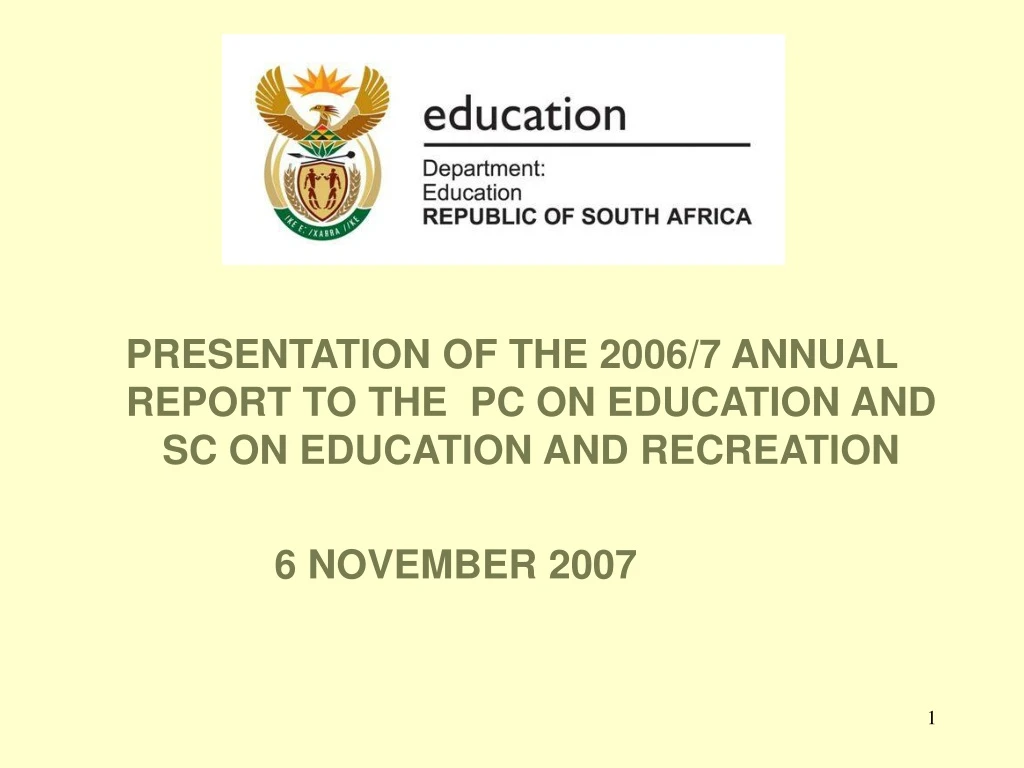 presentation of the 2006 7 annual report