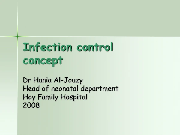 Infection control concept