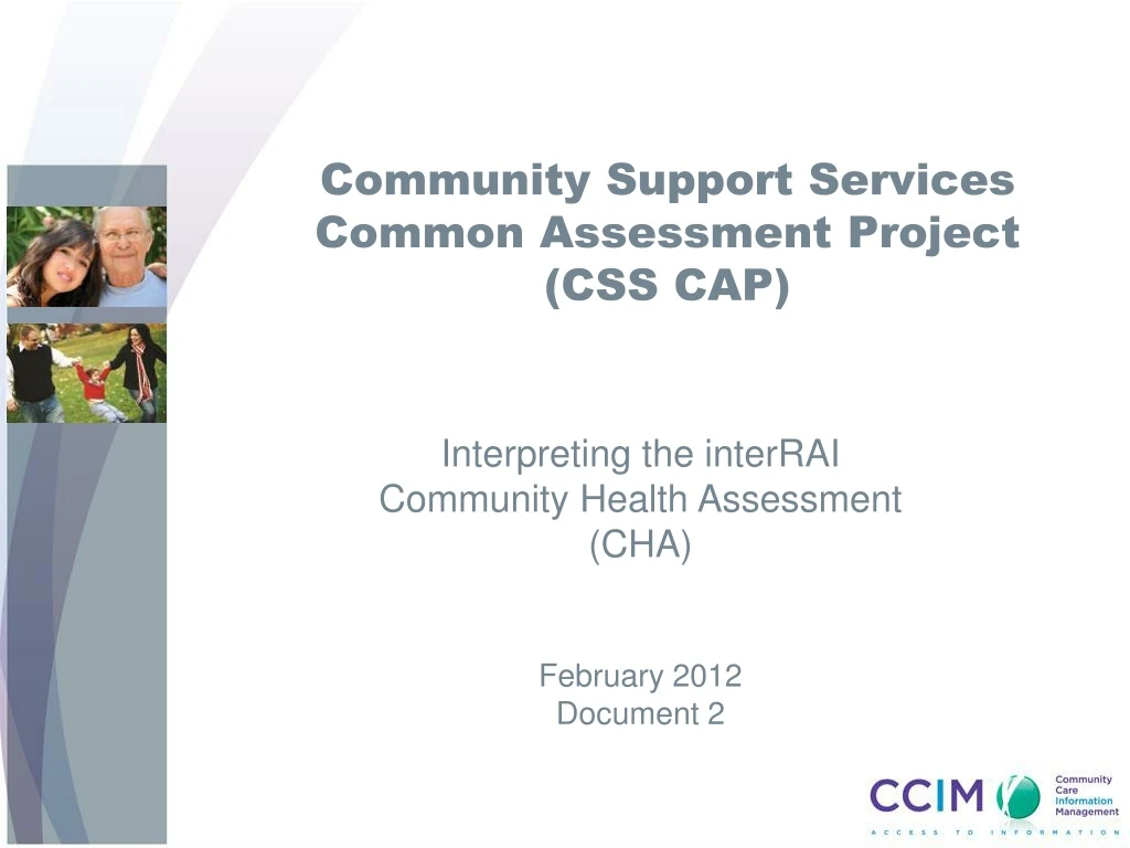 community support services common assessment project css cap