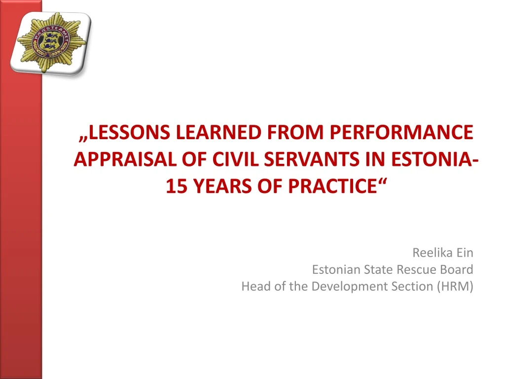 lessons learned from performance appraisal of civil servants in estonia 15 years of practice