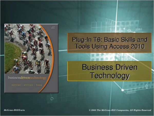 Plug-In T6: Basic Skills and Tools Using Access 2010