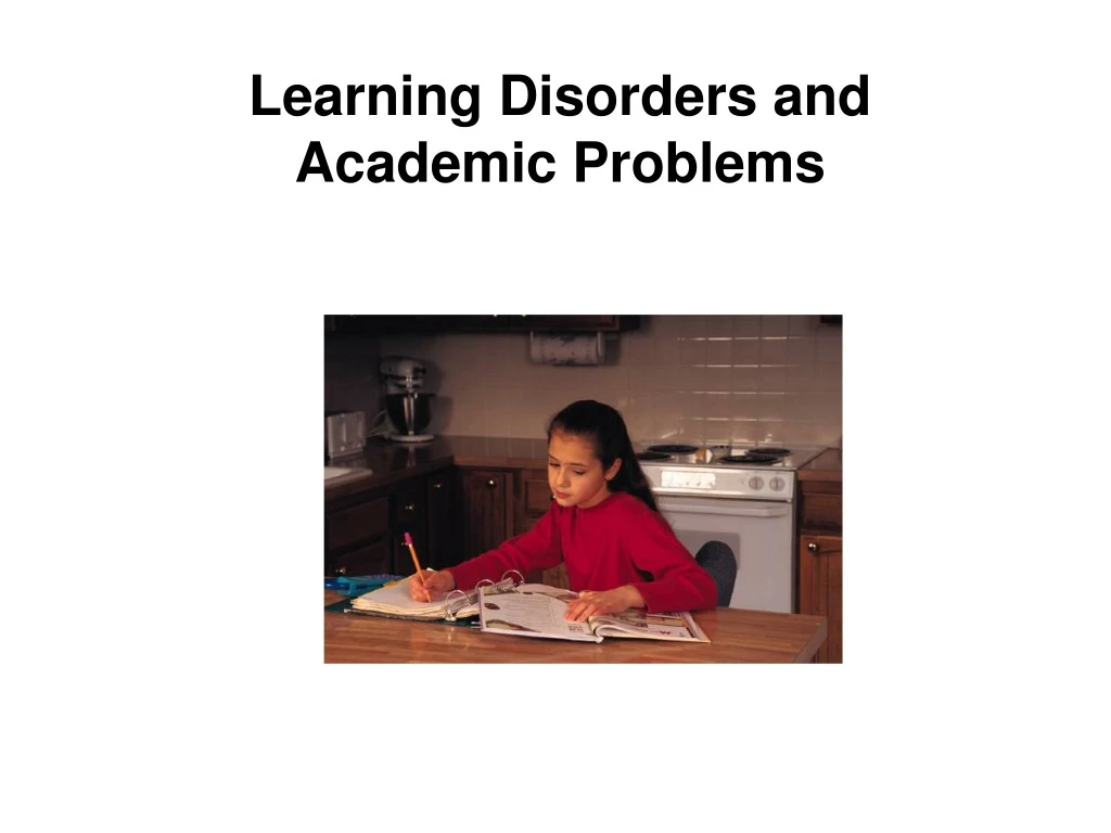 learning disorders and academic problems
