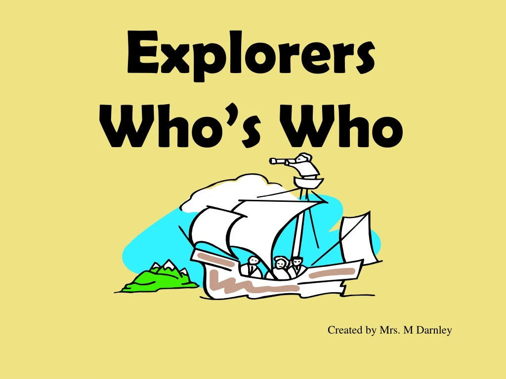 explorers who s who