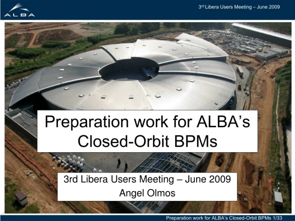 Preparation work for ALBA’s Closed-Orbit BPMs