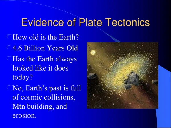 Evidence of Plate Tectonics