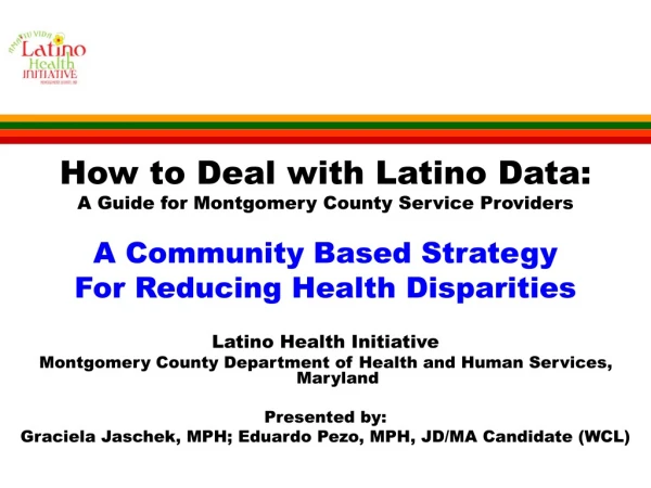 How to Deal with Latino Data: A Guide for Montgomery County Service Providers
