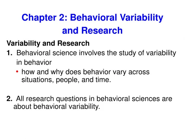 Chapter 2: Behavioral Variability and Research