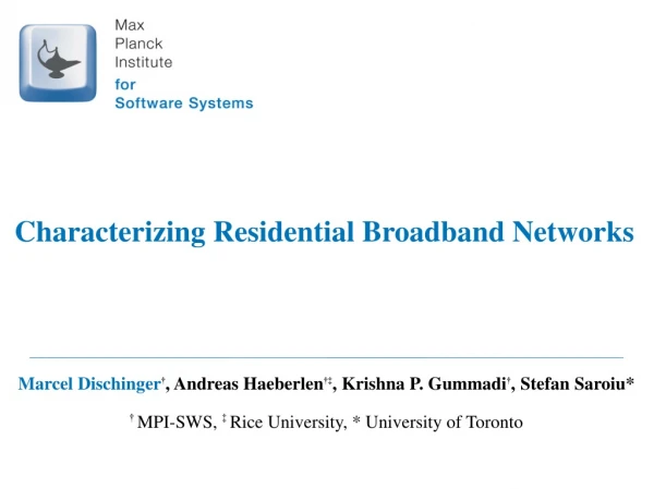 Characterizing Residential Broadband Networks