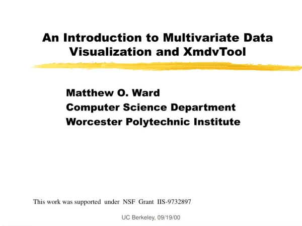 An Introduction to Multivariate Data Visualization and XmdvTool