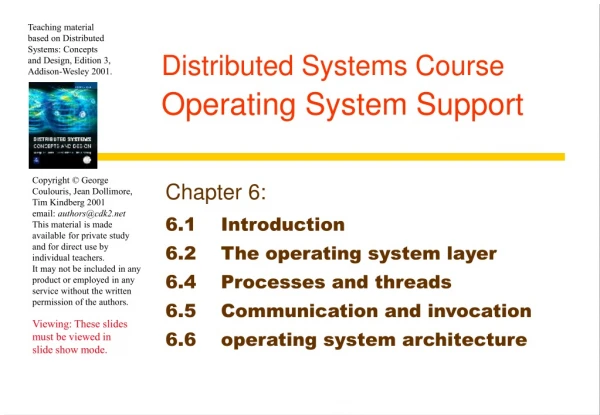 Distributed Systems Course Operating System Support