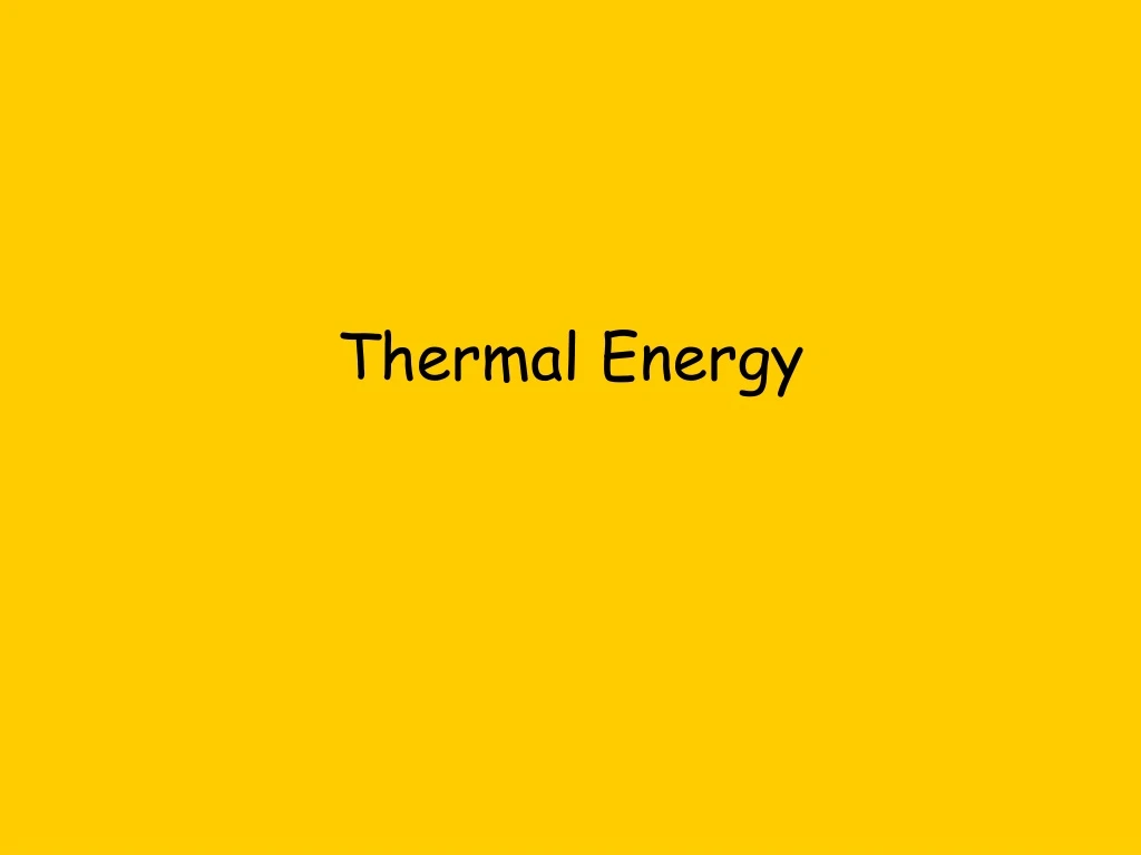 thermal energy