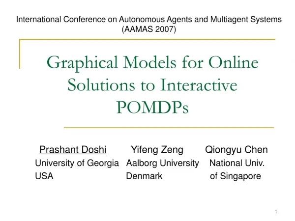 Graphical Models for Online Solutions to Interactive POMDPs