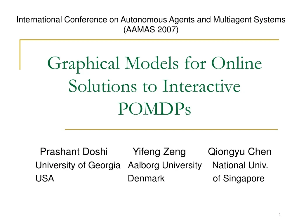 graphical models for online solutions to interactive pomdps