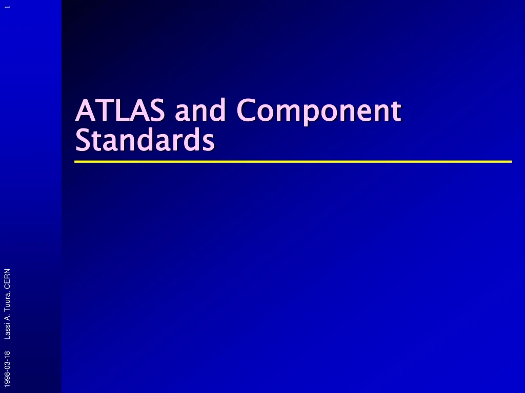 atlas and component standards