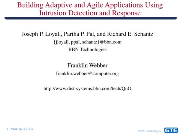 Building Adaptive and Agile Applications Using Intrusion Detection and Response