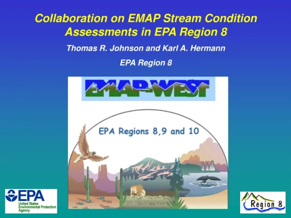 Collaboration on EMAP Stream Condition Assessments in EPA Region 8