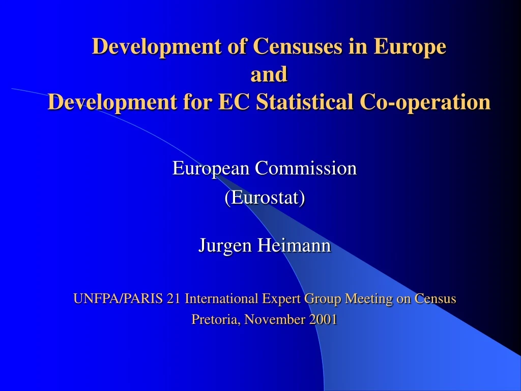development of censuses in europe and development for ec statistical co operation