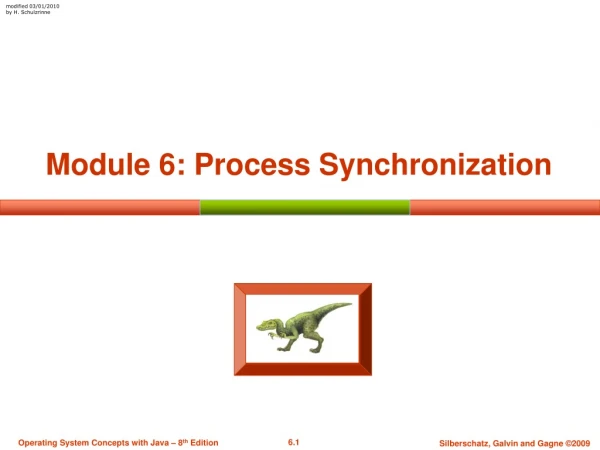 Module 6: Process Synchronization