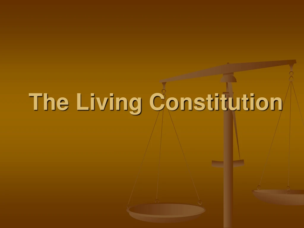 the living constitution