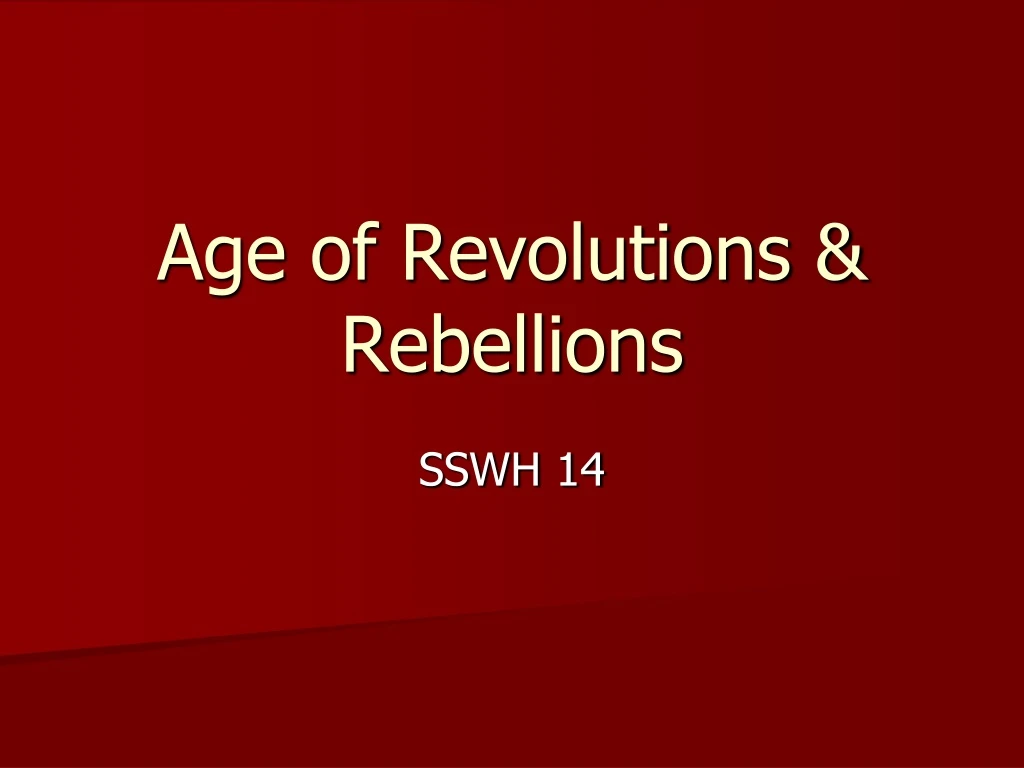 age of revolutions rebellions