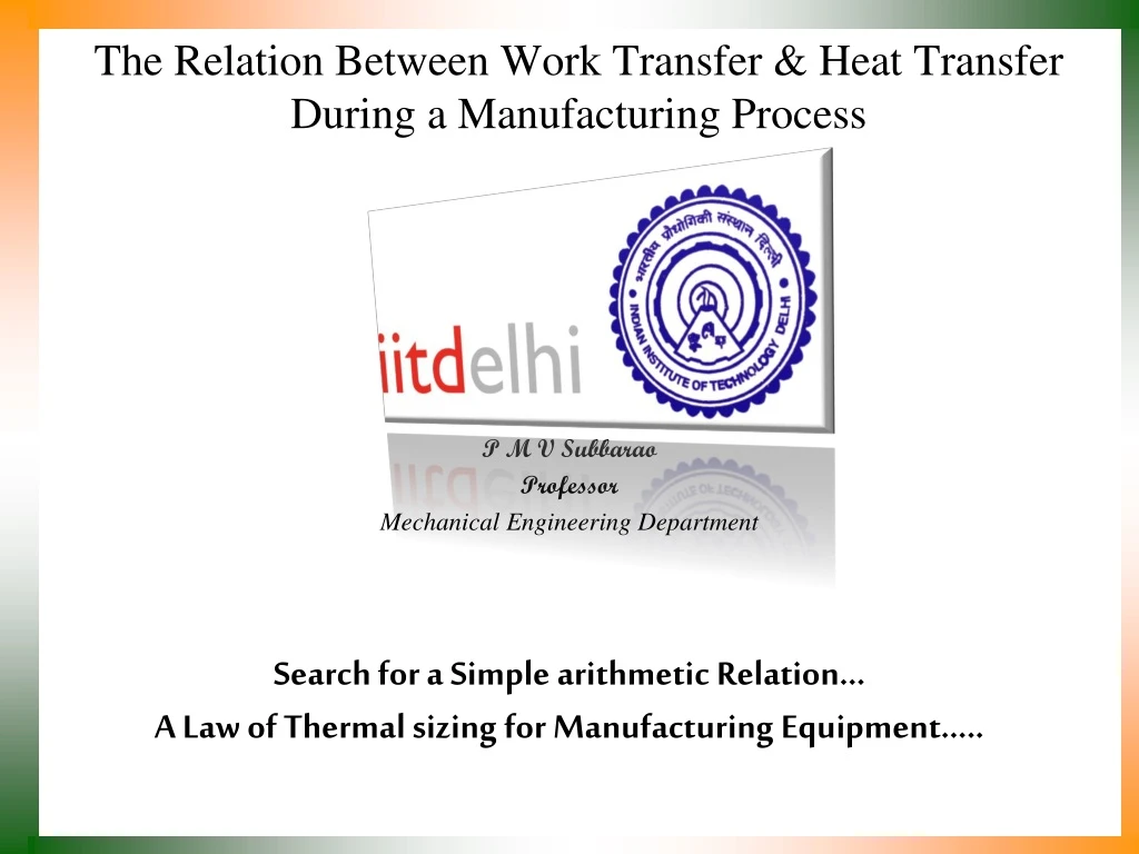 the relation between work transfer heat transfer during a manufacturing process