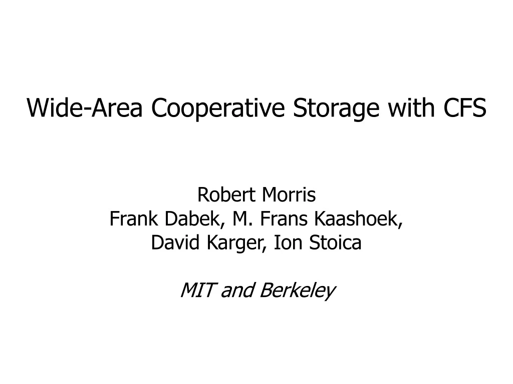 wide area cooperative storage with cfs