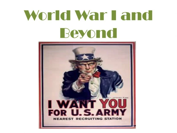 World War I and Beyond